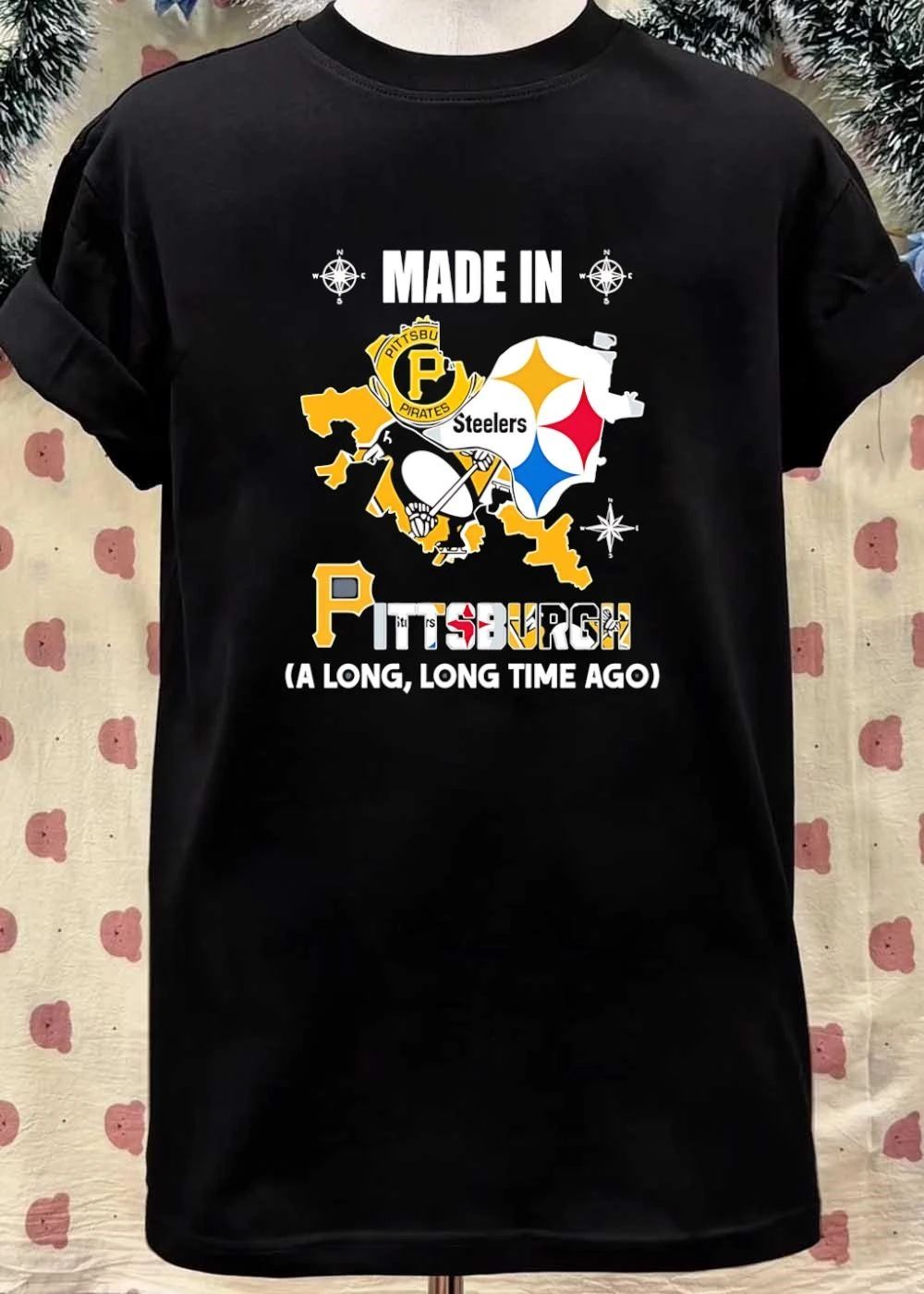 Pittsburgh Fans Apparel Made in a Long Time Ago Steelers Pirates Penguins T-Shirt