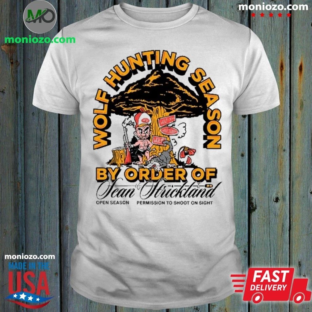 Sean Strickland Wolf Hunting Season Shirt