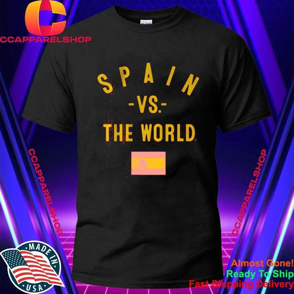 Spain Vs. The World Shirt