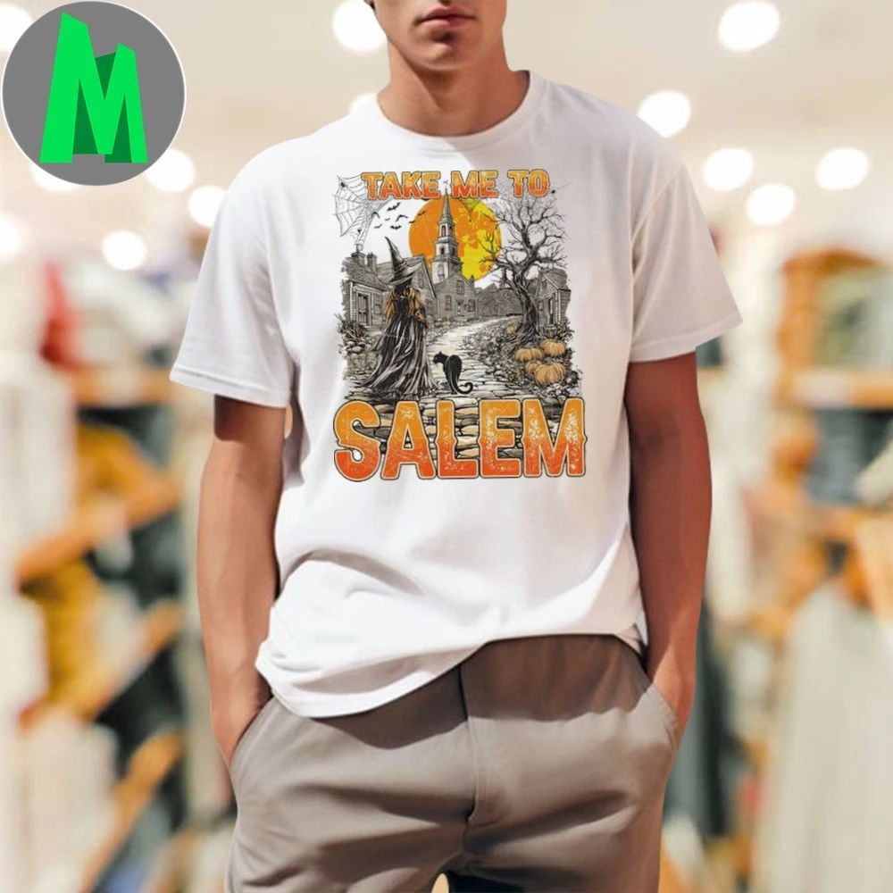 Take me to salem Halloween Shirt