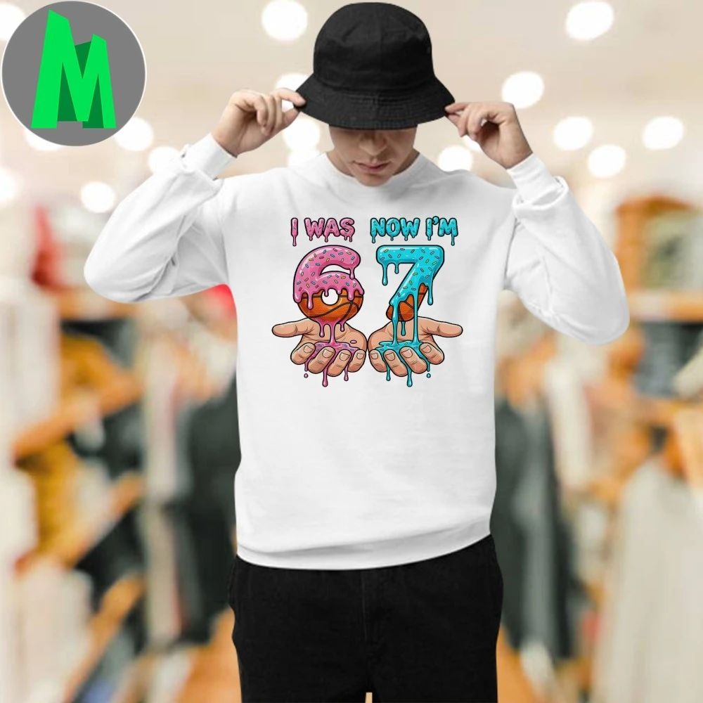 I Was 6 Now I’m 7 Years Old Birthday, Birthday 67 Six Seven Meme Shirt