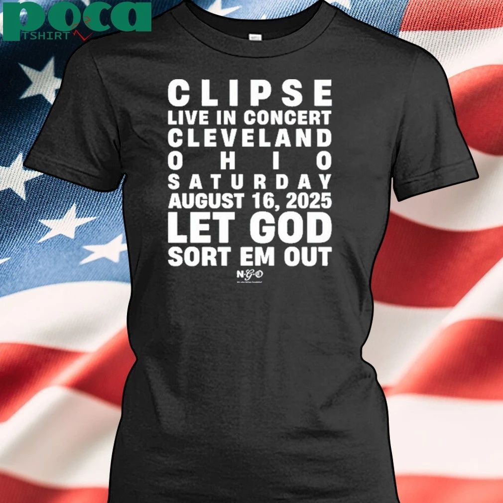 Clipse Let God Sort Em Out Tour Cleveland 2025 Shirt