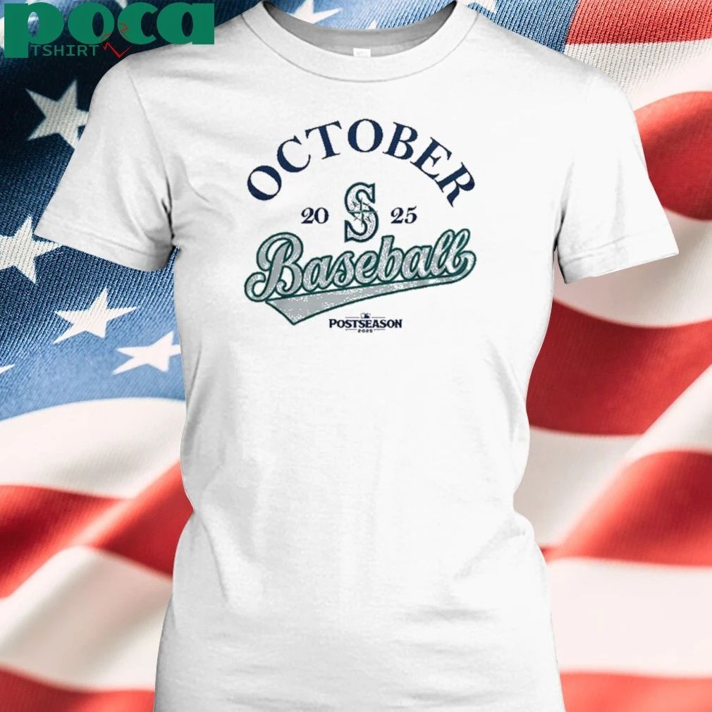 Seattle Mariners October 2025 Postseason shirt