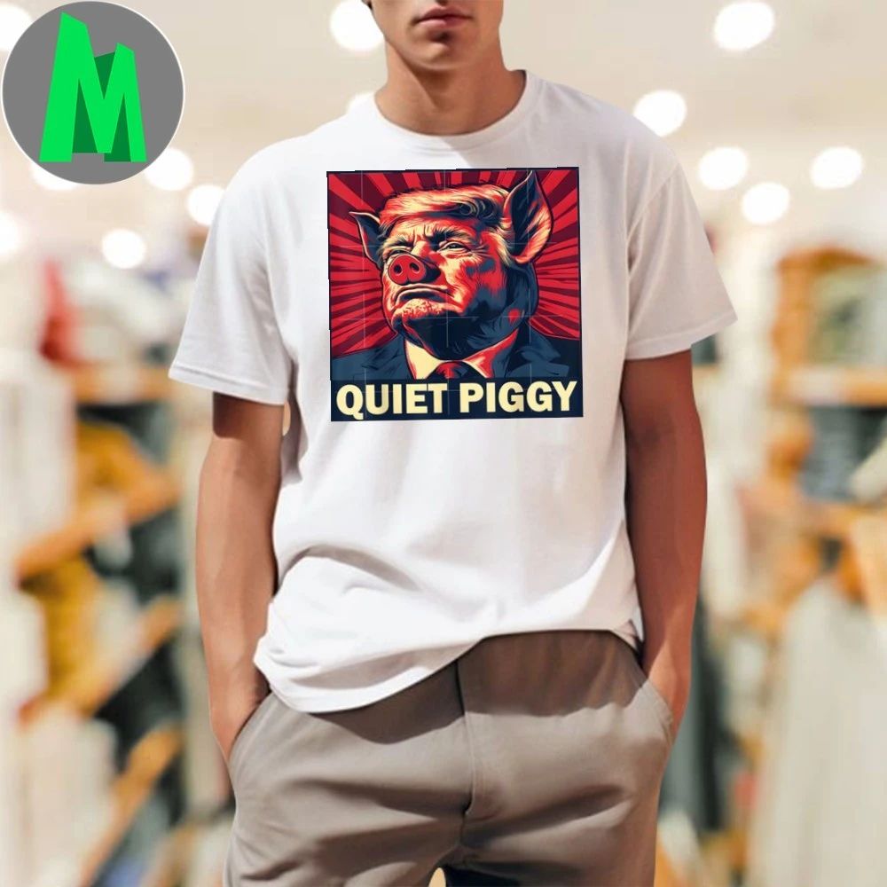 Trump Quiet Piggy Retro Vintage 2025 T-Shirt