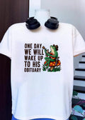 Funny Frog One Day We Will Wake up to His Obituary Cowboy Guitar T-Shirt