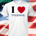 I Love Tylenol Shirt