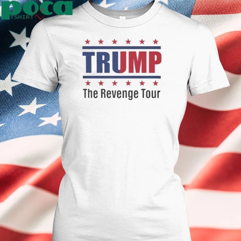 Trump The Revenge Tour Shirt