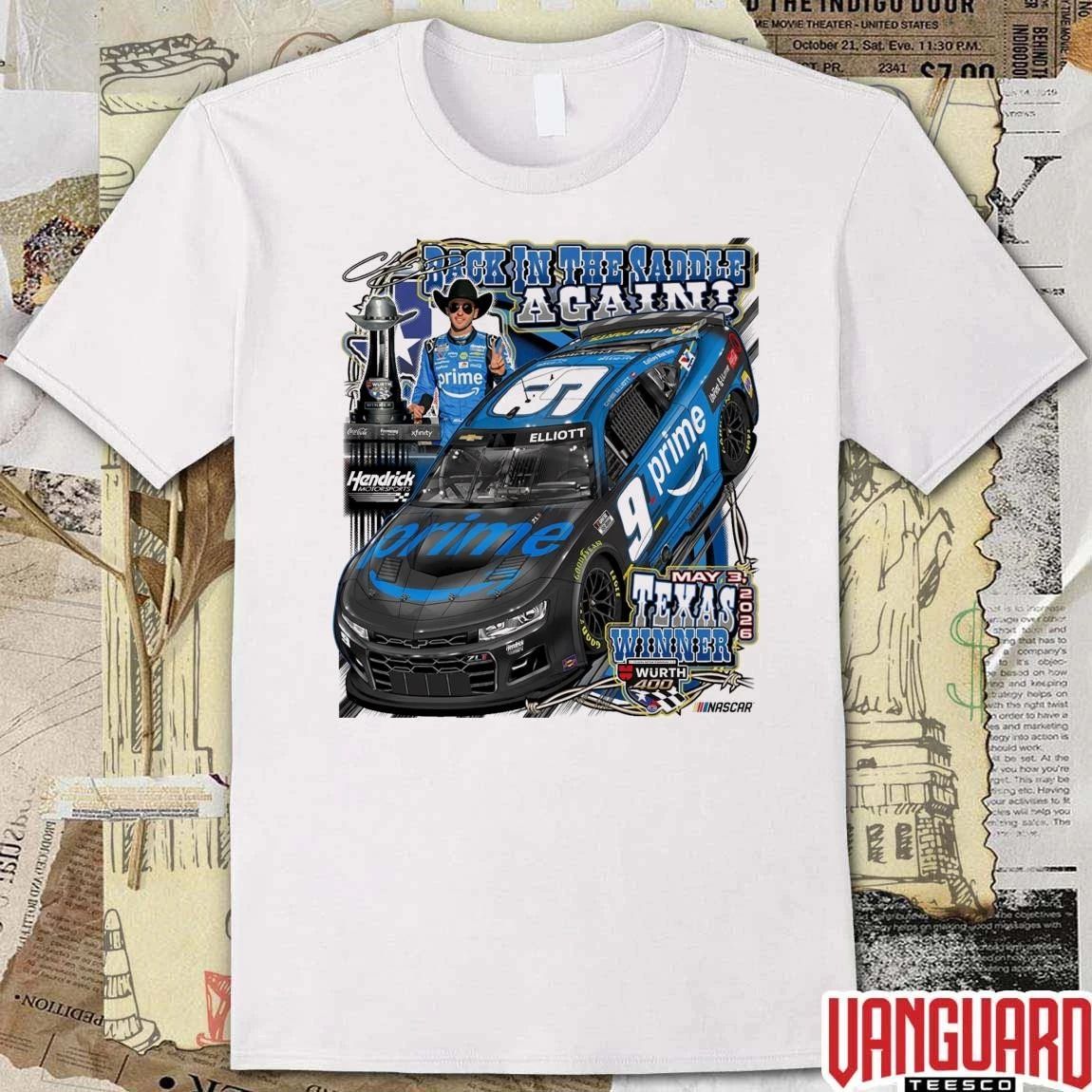 Hendrick Motorsports Back In The Saddle Again Chase Elliott 2026 Würth 400 Race Winner May 3 Texas t-shirt