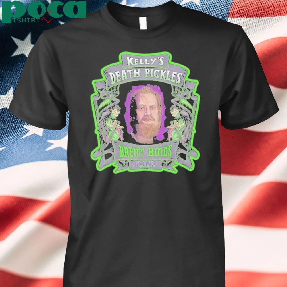 Brent Hinds In Memory Kelly’s Death Pickles Shirt