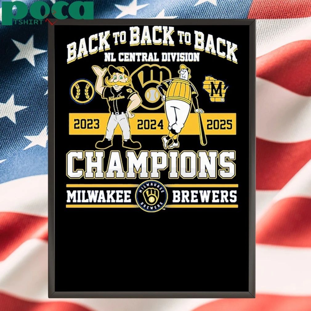 Brewers Back To Back To Back NL Central Division Champions Shirt
