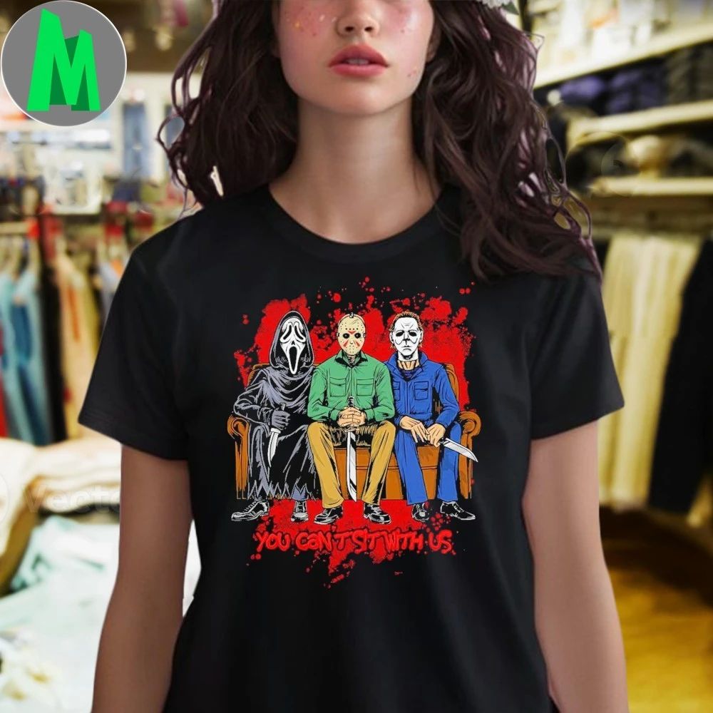 You Can’t Sit With Us Shirt
