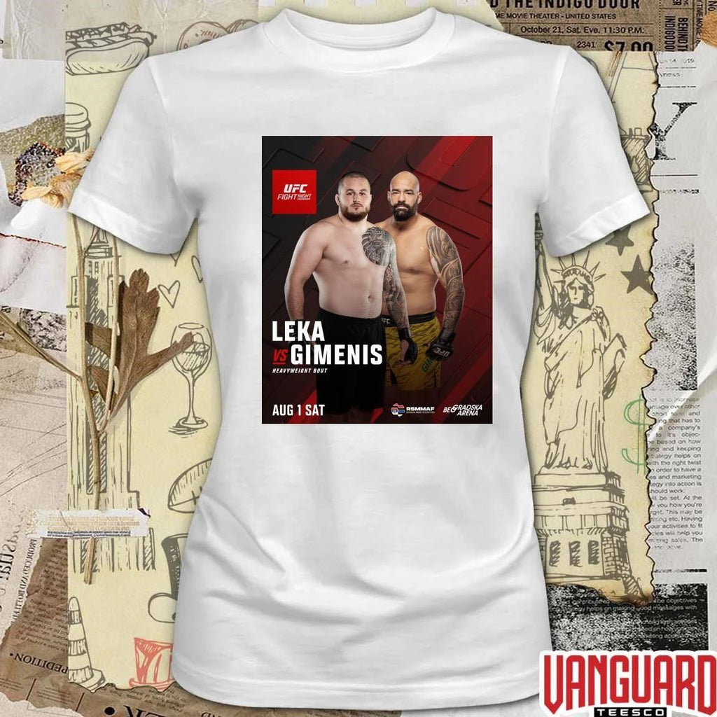 UFC Fight Night Leka Vs Gimenis Heavyweight Bout August 1 2026 Poster t-shirt