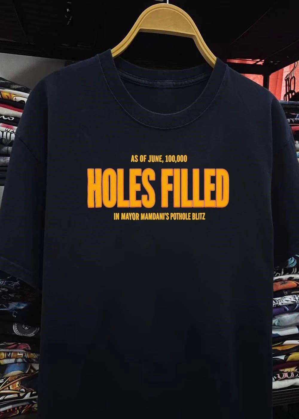 As of June 100000 Holes Filled in Mayor Mamdani’s Pothole Blitz shirt