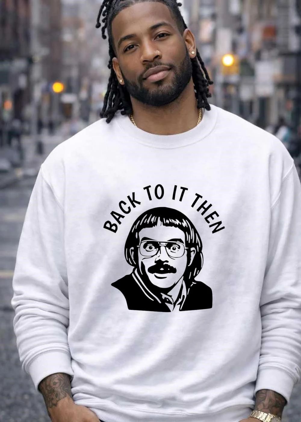 Back to it then chit shirt