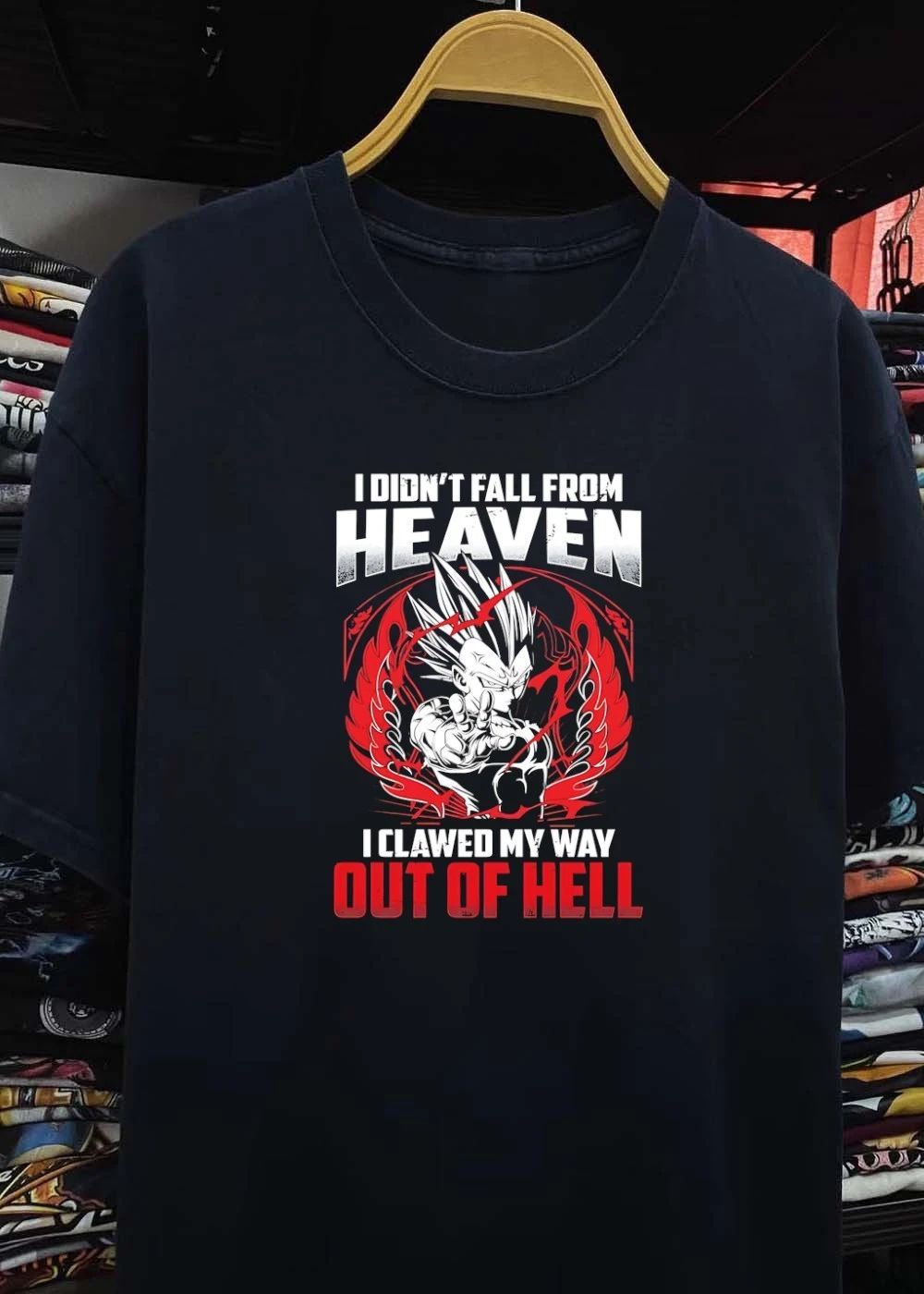 Majin Vegeta Anime I Didn’t Fall from Heaven I Clawed My Way out of Hell T-Shirt