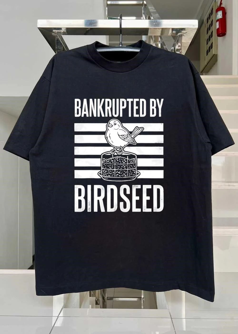 Funny Bird Lover Bankrupted by Birdseed T-Shirt