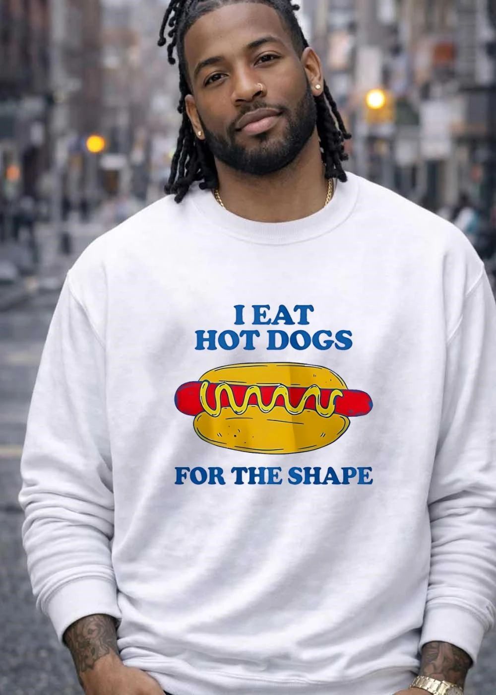 I eat hot dogs for the shape shirt