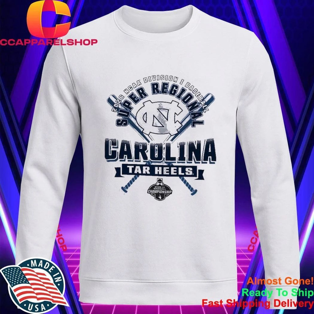2026 NCAA Division I Baseball Super Regional Carolina Tar Heels Championship Shirt