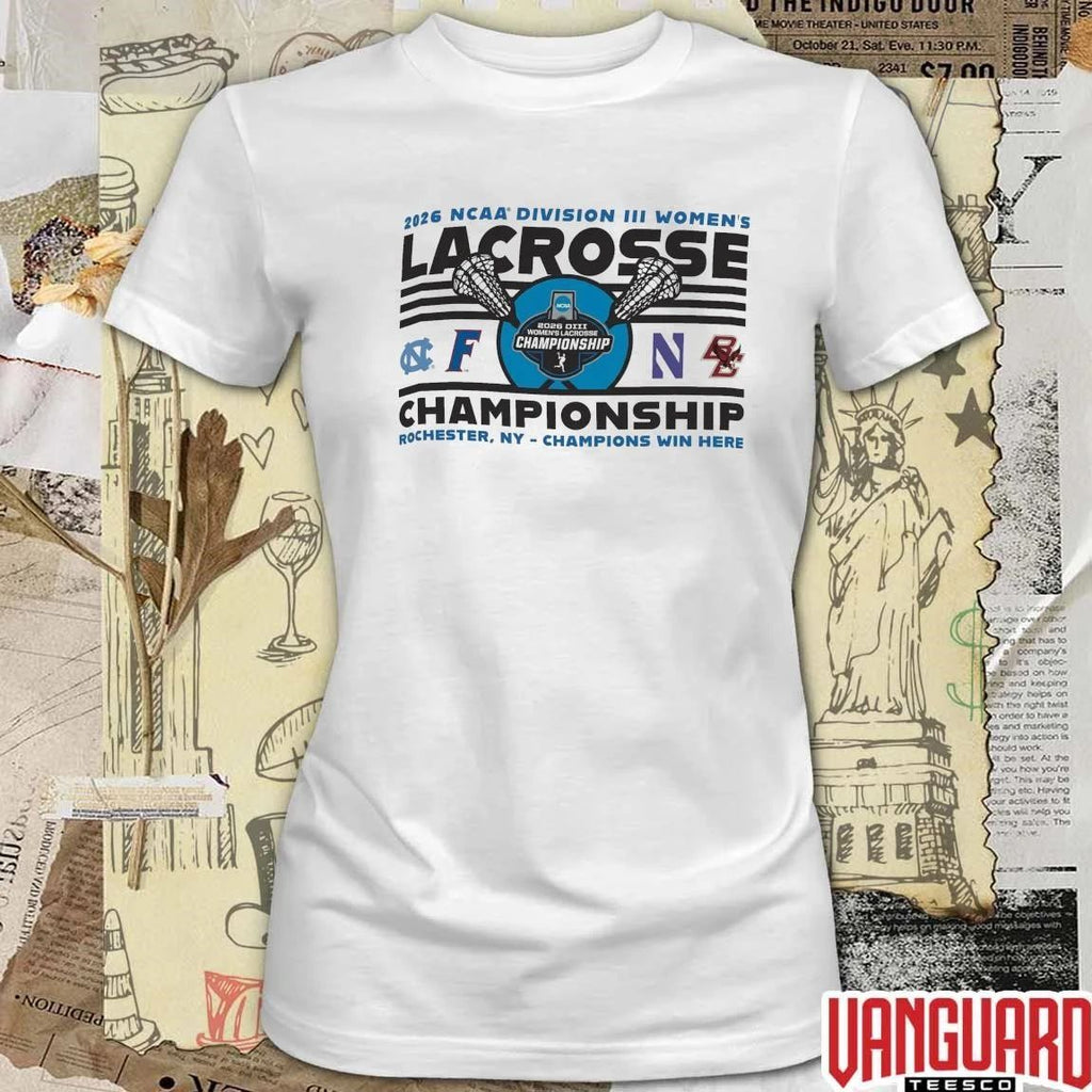 2026 NCAA Division III Women’s Lacrosse Championship Rochester NY Champions Win Here Teams Logos t-shirt
