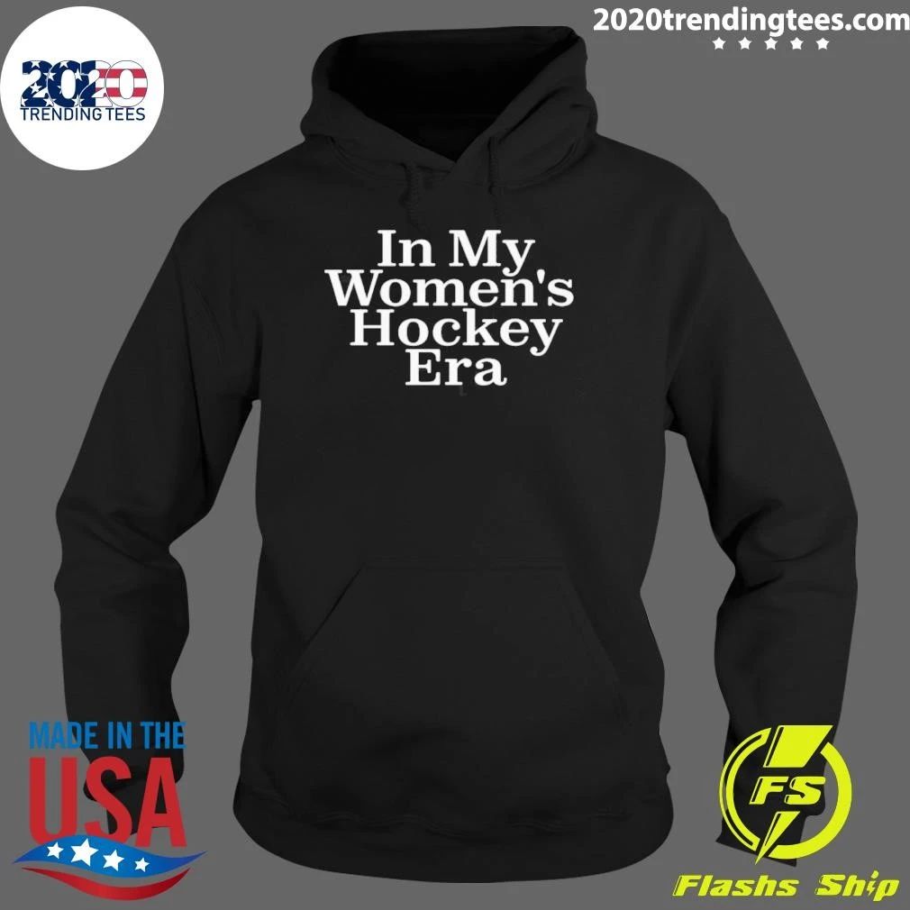 In My Women’s Hockey Era Shirt