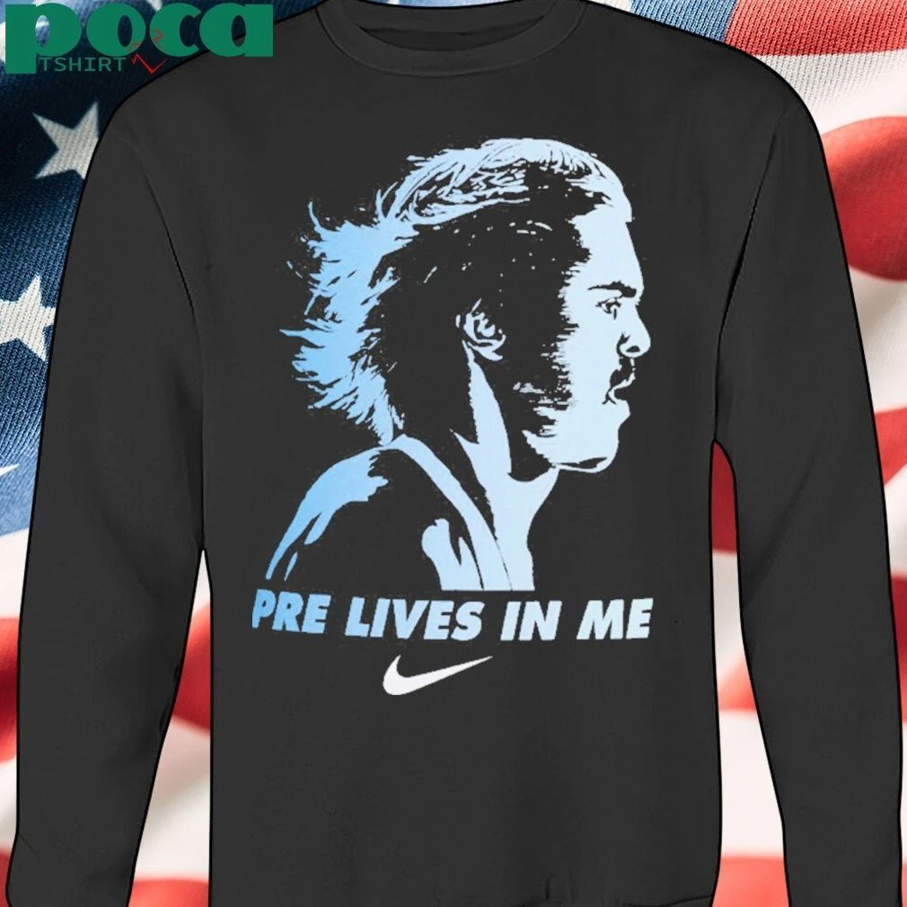 Pre Lives In Me Steve Prefontaine T-shirt