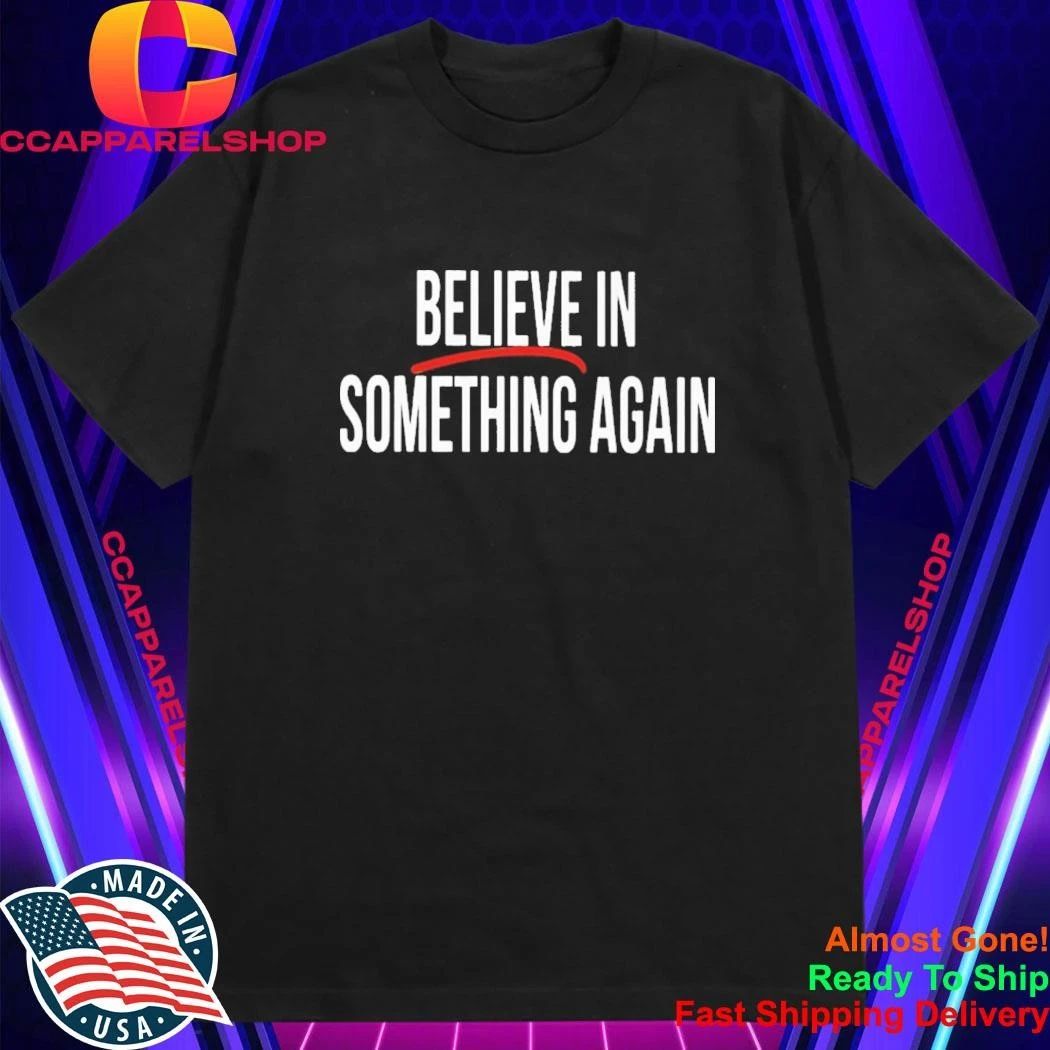 Believe In Something Again Jack Schlossberg New York Shirt