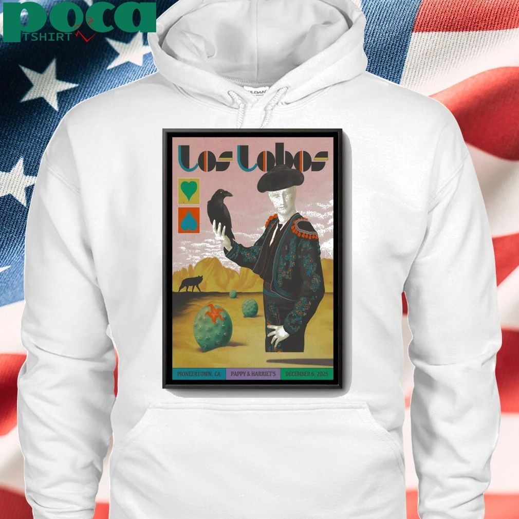 Los Lobos Dec 6 2025 Pappy & Harriet’s In Pioneertown CA Poster shirt
