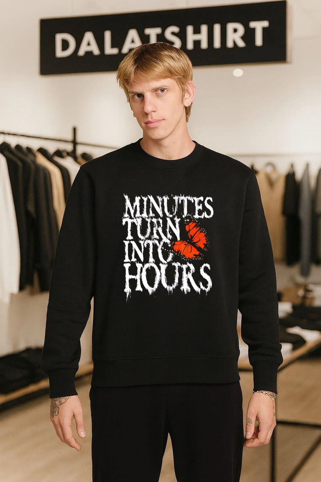 Minutes Turn Into Hours shirt