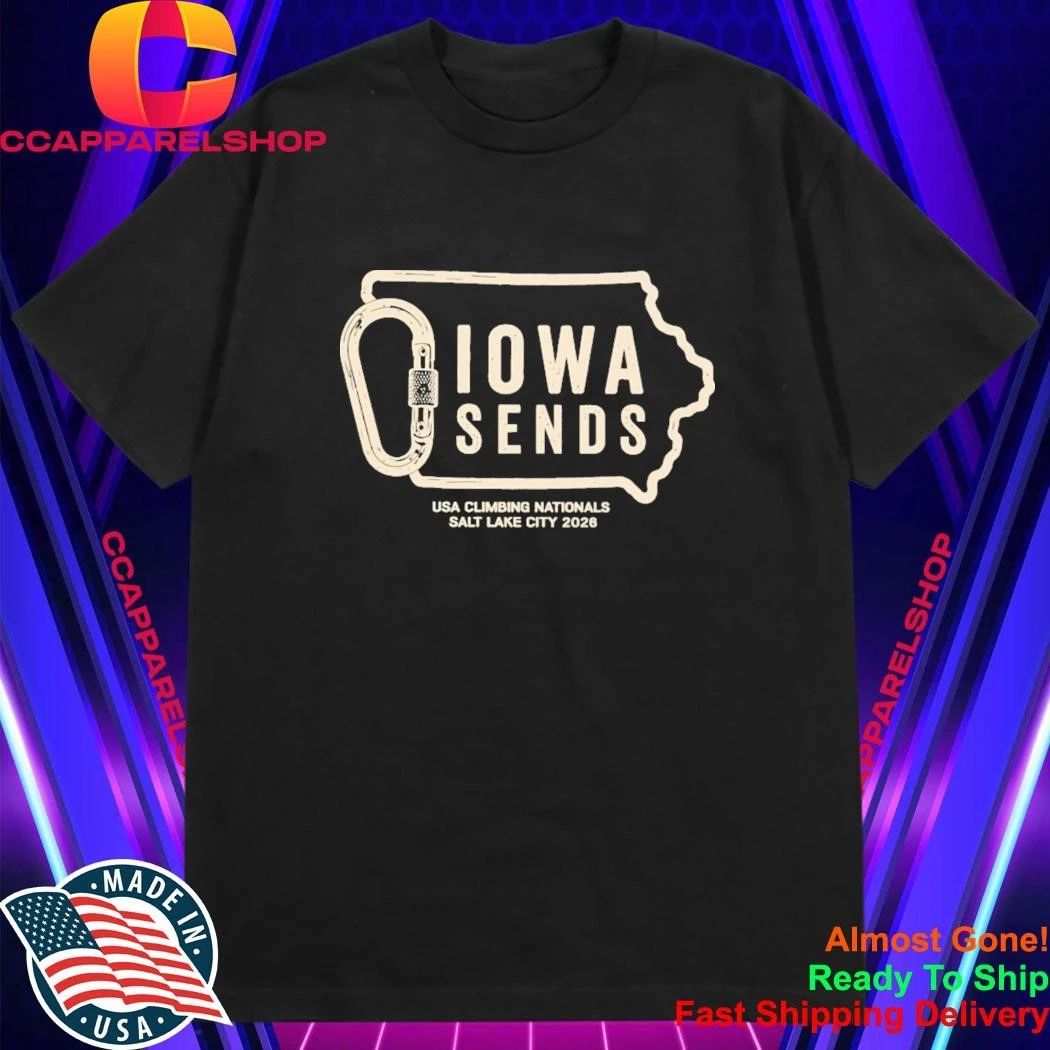 Climb Iowa Iowa Sends USA Climbing Nationals Salt Lake City 2026 Shirt