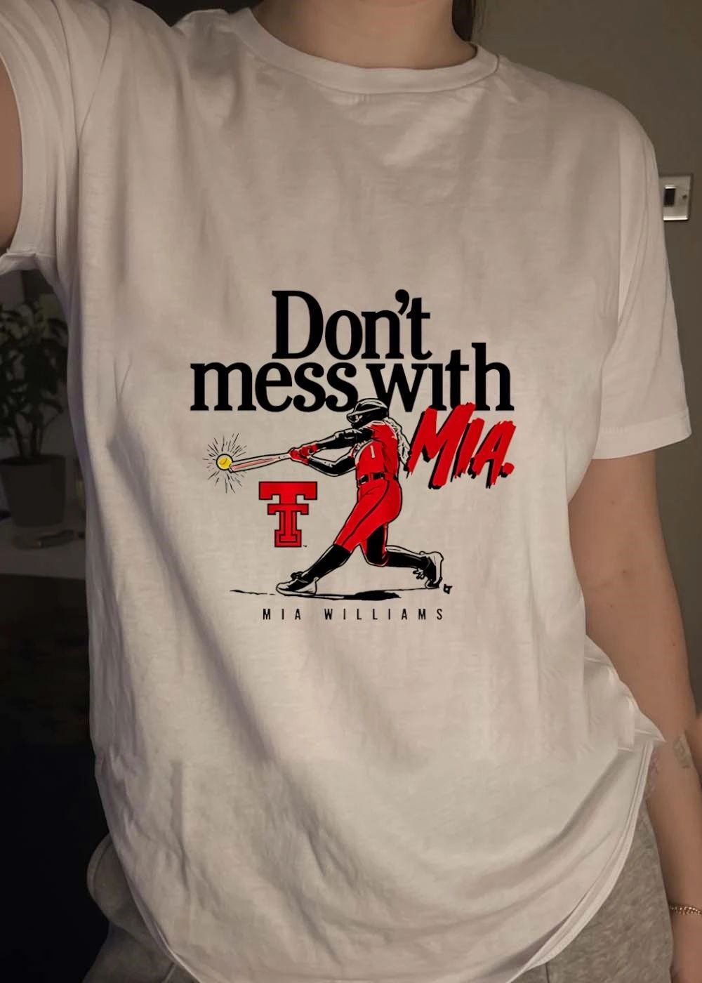 Don’t Mess With Mia Williams Texas Tech Softball Shirt