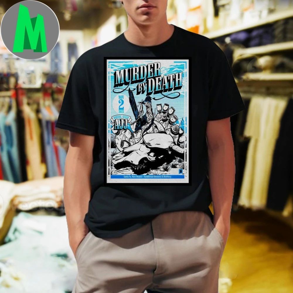 Murder By Death New Mexico 2025 Poster Shirt