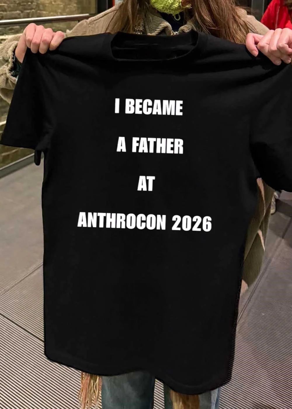 I became a father at Anthrocon 2026 shirt
