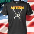 Autism Skeleton Meme Shirt