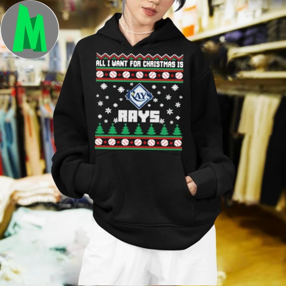 MLB All I Want For Christmas Is Tampa Bay Rays Baseball Shirt