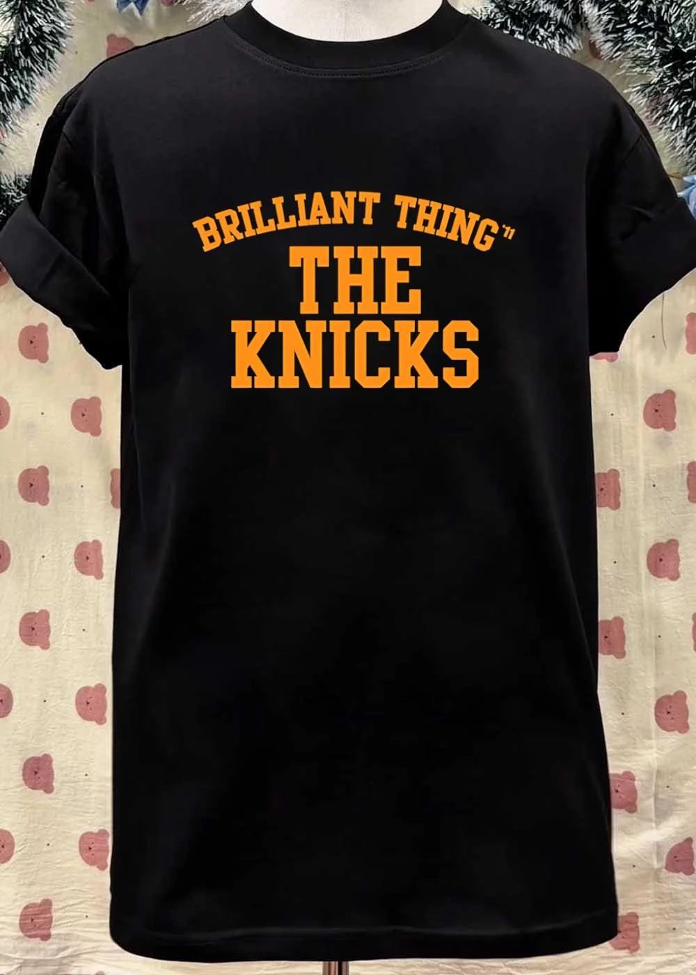 Brilliant Thing 11 The Knicks New York Basketball T-Shirt
