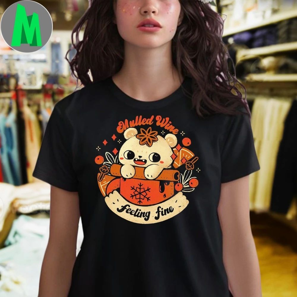 Mulled Wine Feeling Fine Shirt