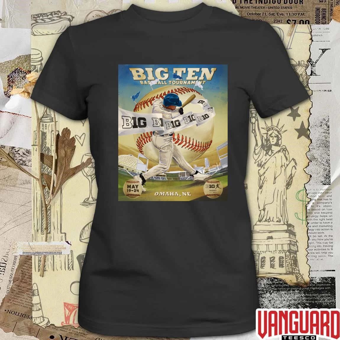 2026 Big Ten Baseball Tournament May 19 – 24 Omaha NE Poster t-shirt