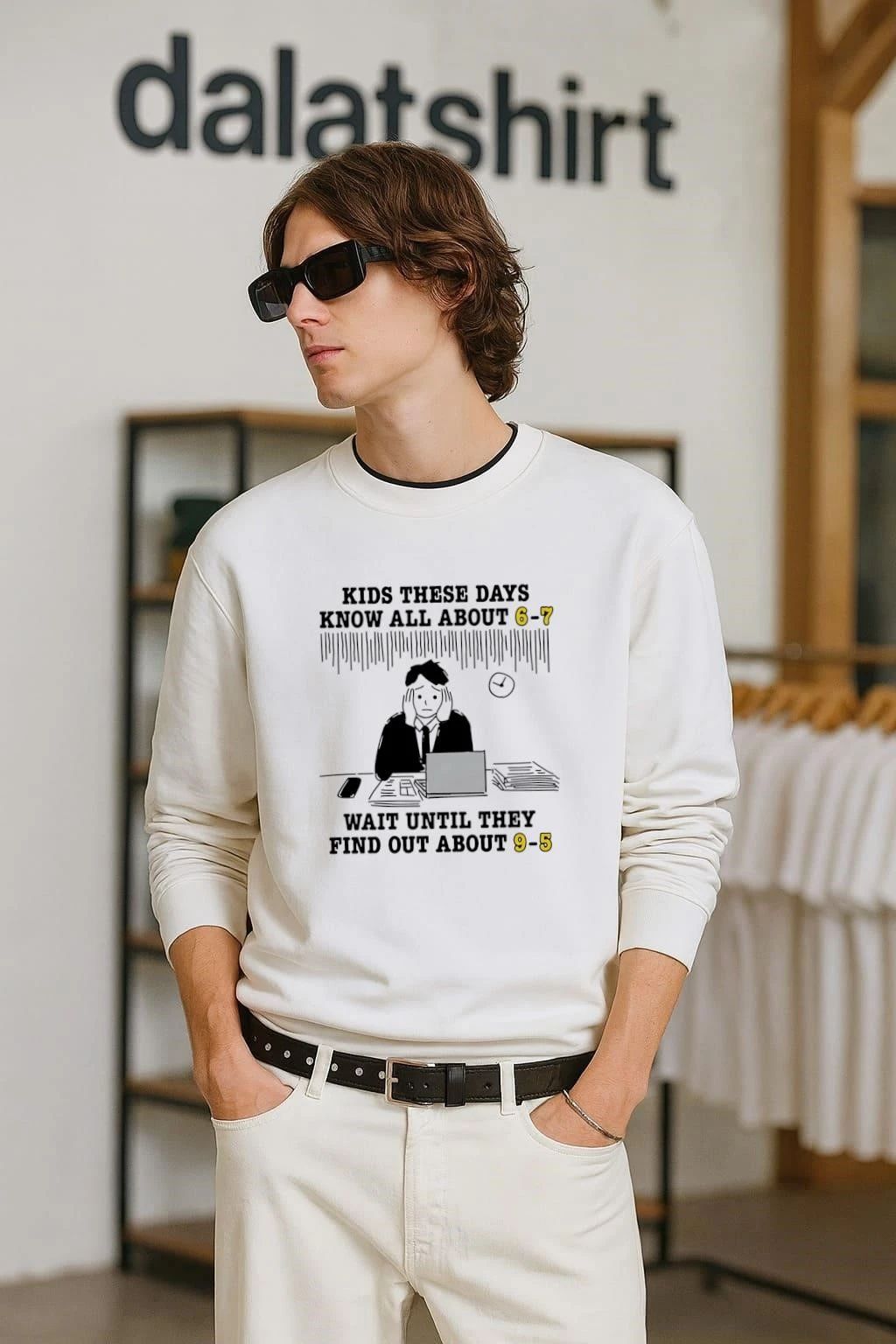Kids These Days Know All About 6-7 Wait Until They Find Out About 9-5 shirt