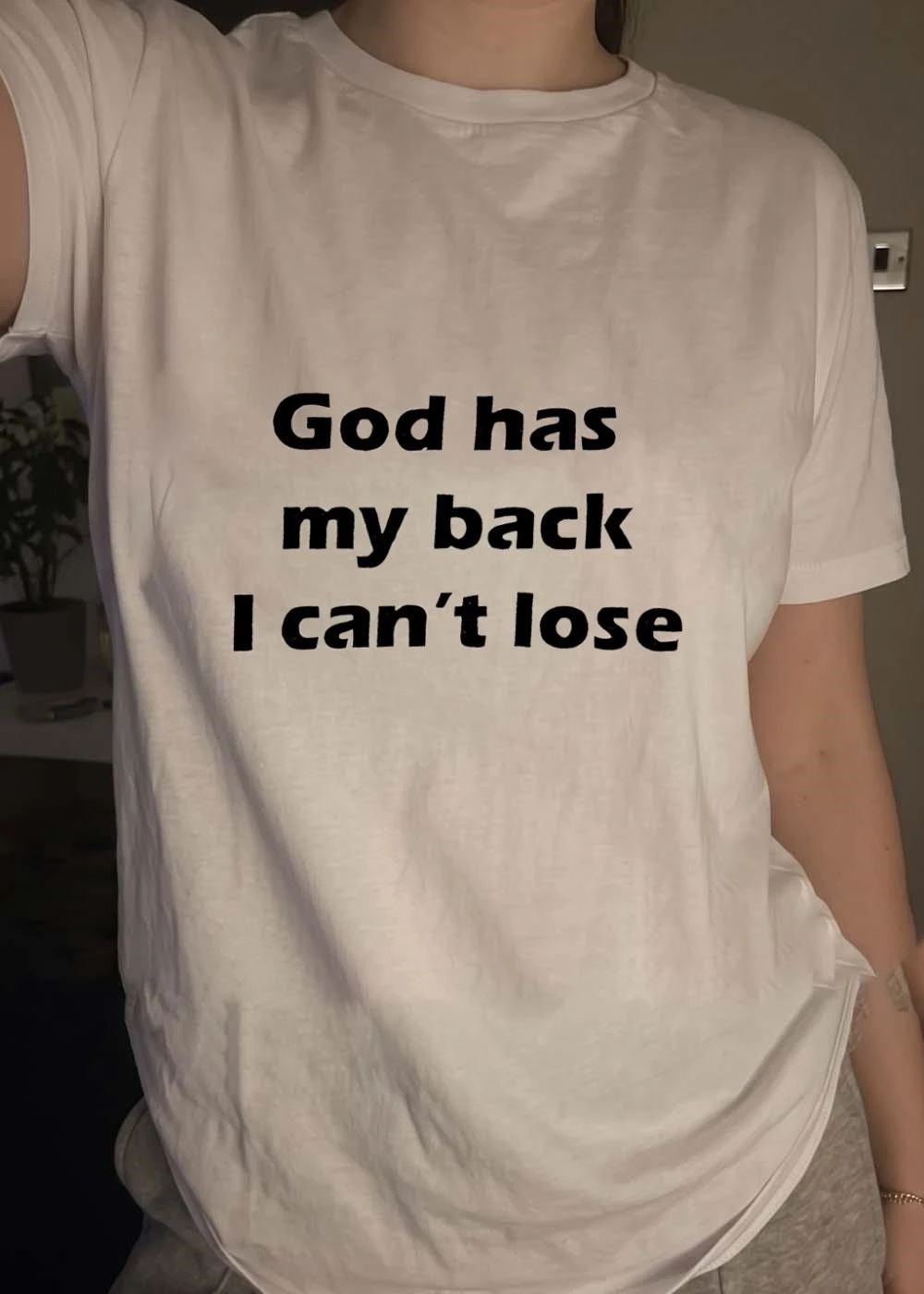 Inspirational Quote God Has My Back I Cant Lose T-Shirt