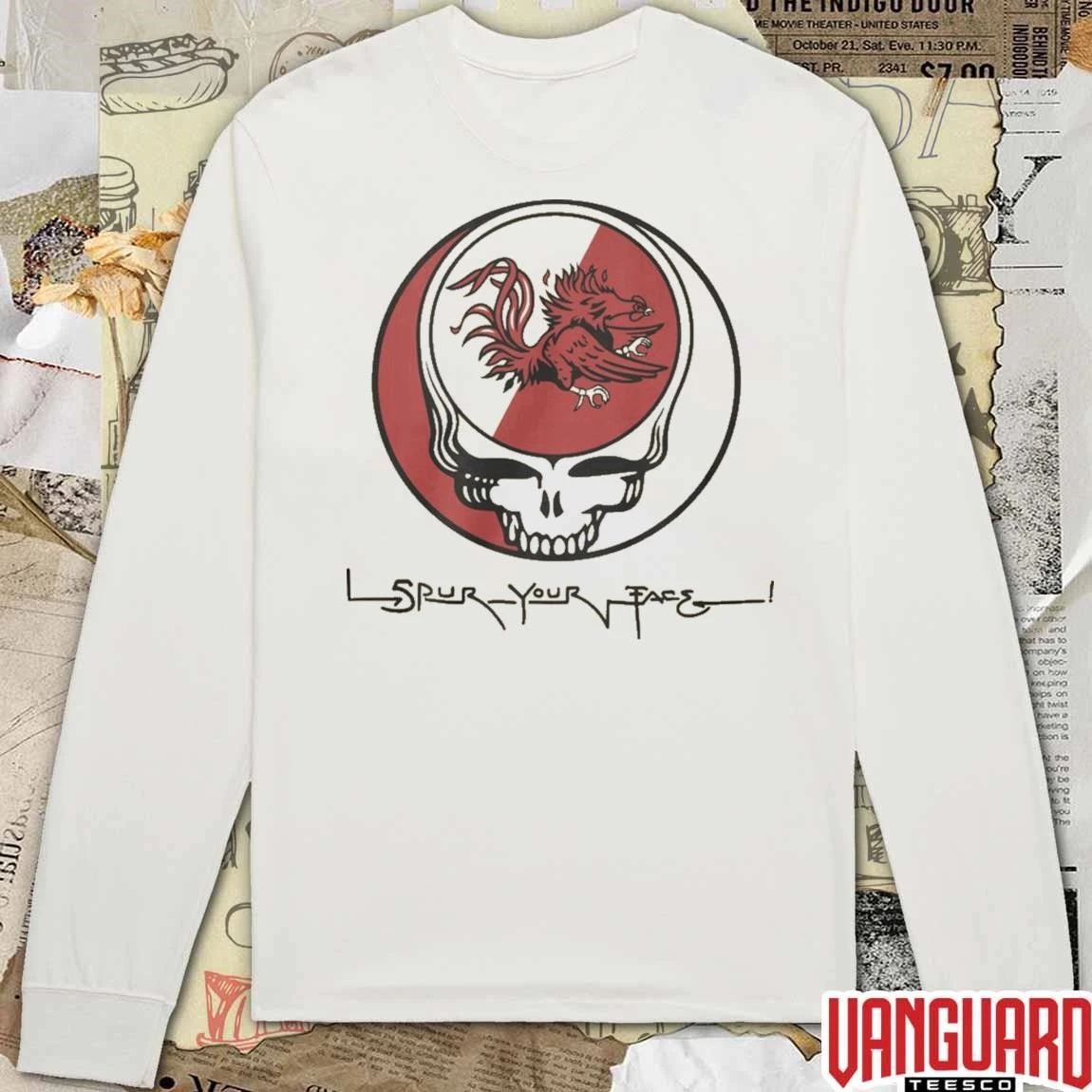 2026 Spur Your Face – Grateful Dead Fan t-shirt