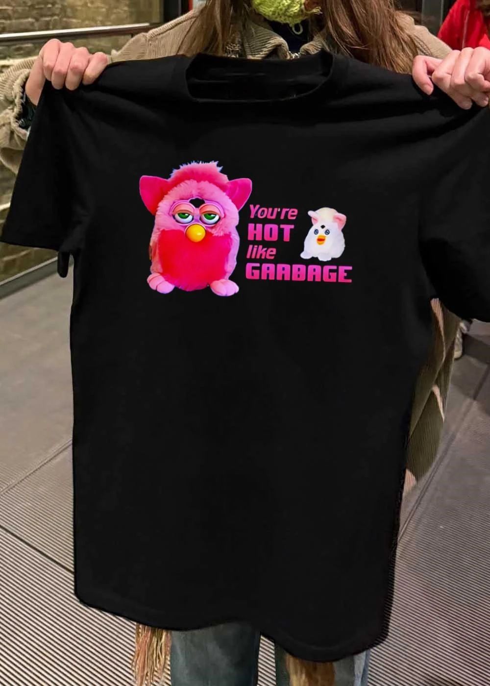 Furby Hot Like Garbage T-Shirt