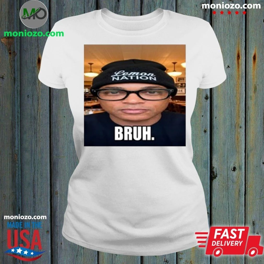 Don Lemon Merch Store Bruh T-Shirt