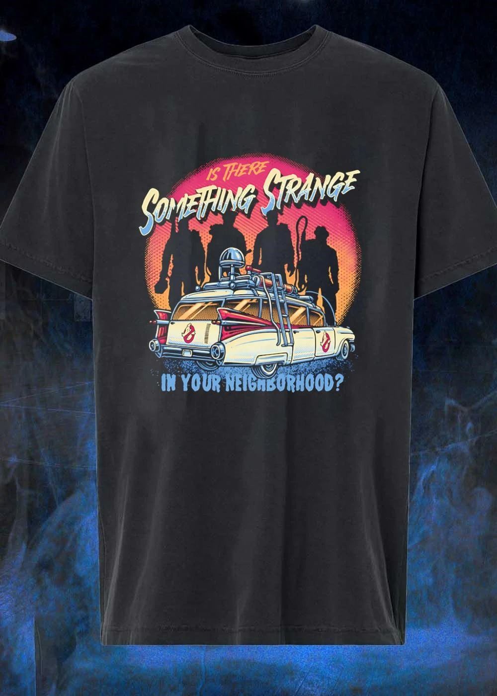 Ghostbusters Hunting Is There Something Strange in Your Neighborhood T-Shirt