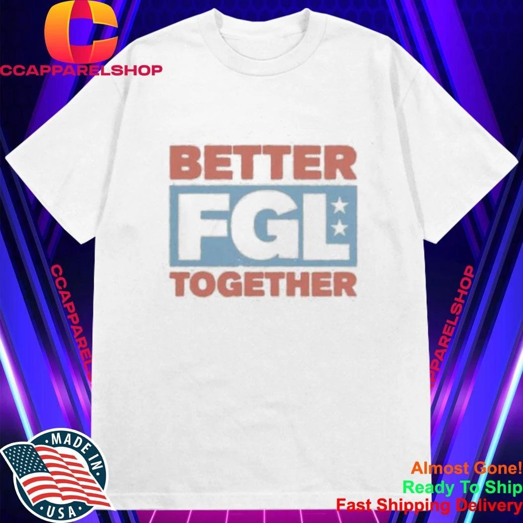 Florida Georgia Line Better Together Shirt