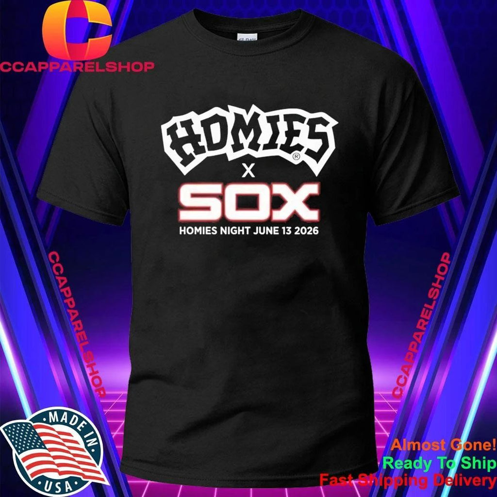 White Sox Homies Night 2026 Shirt