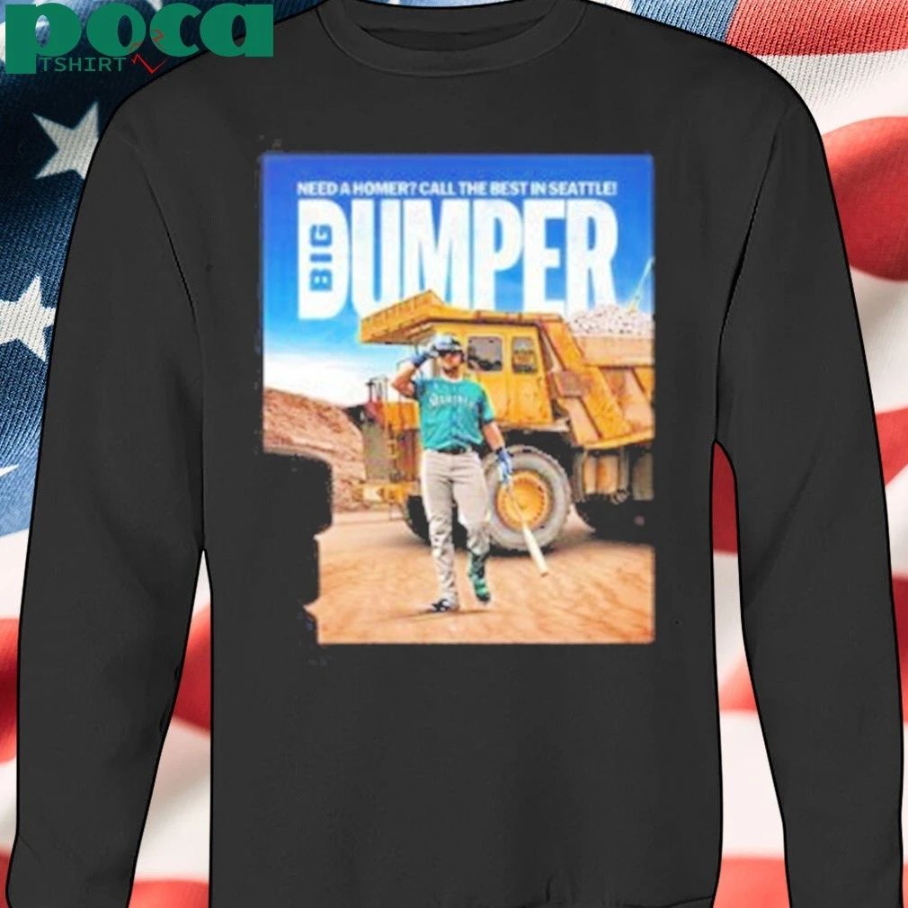 Cal Raleigh Seattle Mariners Home Run Big Dumper shirt