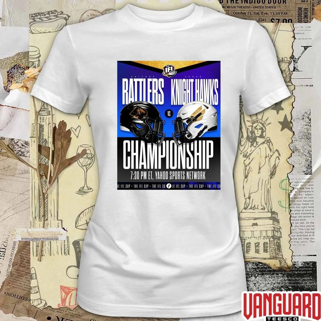 Arizona Rattlers Vs Vegas Knight Hawks May 17, 2026 IFL Cup Championship Game Poster t-shirt