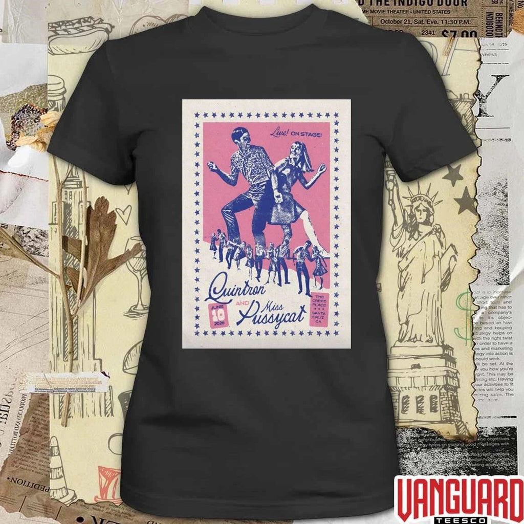 Quintron And Miss Pussycat In Santa Cruz CA On June 10 2026 Tour Poster t-shirt