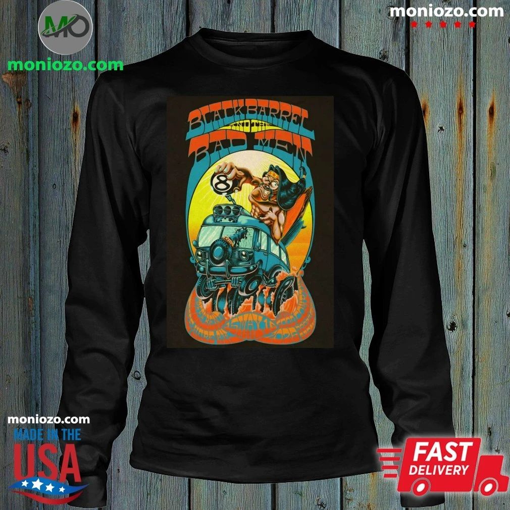 Original Black Barrel And The Bad Men 5 16 2026 Hope AK Poster Shirt