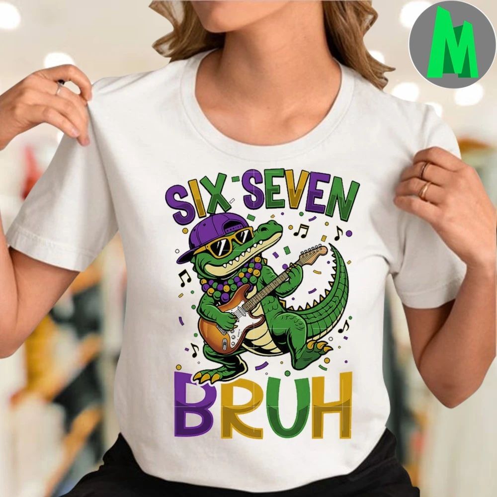 Original Six Seven Bruh Alligator Mardi Gras Shirt